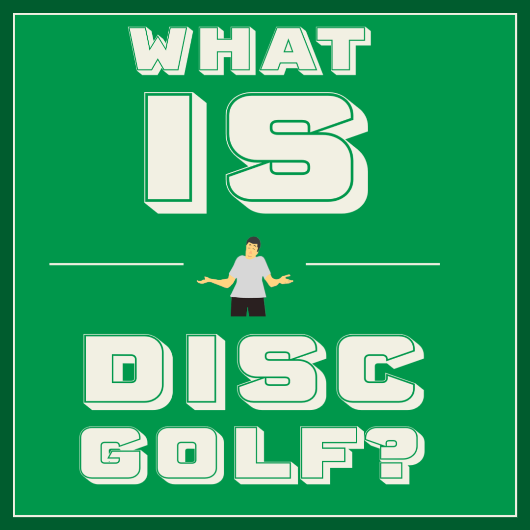 What Is Disc Golf? Understanding The Game